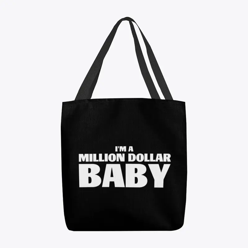 I'm A Million Dollar Baby